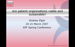 Screenshot: Are patient organisations viable and sustainable? If so, by whom?